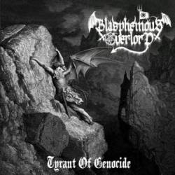 Blasphemous Overlord : Tyrant of Genocide